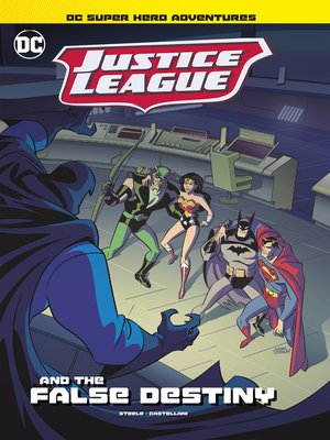 cover image of Justice League and the False Destiny